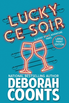 Lucky Ce Soir: Large Print Edition - Coonts, Deborah