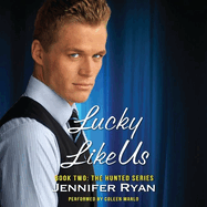 Lucky Like Us: Book Two: The Hunted Series