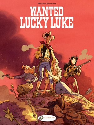 Lucky Luke by... Bonhomme: Wanted: Lucky Luke - Bonhomme, Matthieu