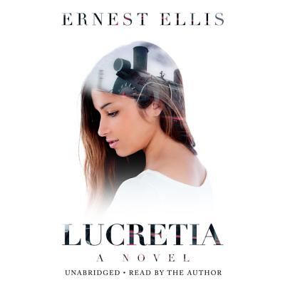 Lucretia - Ellis, Ernest (Read by)