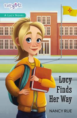 Lucy Finds Her Way - Rue, Nancy N