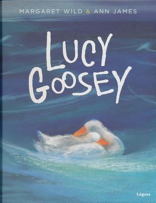 Lucy Goosey - Wild, Margaret