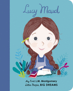 Lucy Maud Montgomery: My First L. M. Montgomery