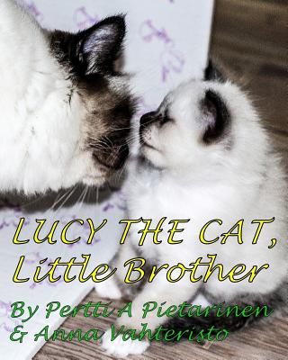 Lucy The Cat: Little Brother - Pietarinen, Pertti a