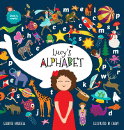 Lucy's Alphabet: An Illustrated Children's Book about the Alphabet
