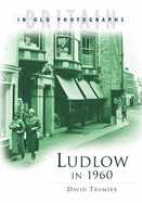Ludlow in 1960