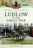 Ludlow in the Great War
