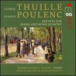 Ludwig Thuille, Francis Poulenc: Sextett für Klavier und Bläserquintett