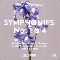 Ludwig van Beethoven: Symphonies No. 1 & 4 - Rafael Kubelik (conductor)