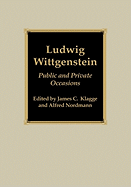 Ludwig Wittgenstein: Public and Private Occasions