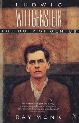 Ludwig Wittgenstein: The Duty of Genius - 