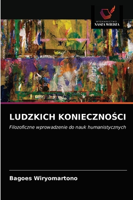 Ludzkich Konieczno ci - Wiryomartono, Bagoes