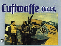Luftwaffe Diary: Vol.1
