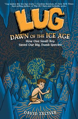 Lug: Dawn of the Ice Age - Zeltser, David