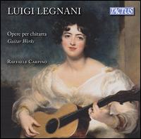 Luigi Legnani: Opere per Chitarra - Raffaele Carpino (guitar)
