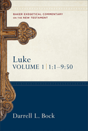 Luke: 1:1-9:50