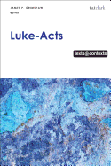 Luke-Acts: Texts@contexts