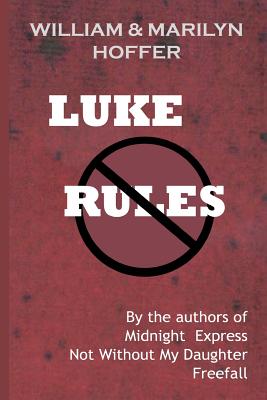 Luke Rules - Hoffer, William, and Hoffer, Marilyn