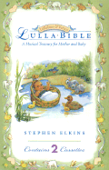 Lullabible: A Musical Treasury for Mother and Baby