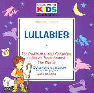 Lullabies: 15 Traditional and Christian Lullabies from Around the World