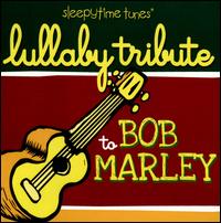 Lullaby Tribute to Bob Marley - Various Artists