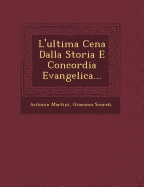 L'Ultima Cena Dalla Storia E Concordia Evangelica...