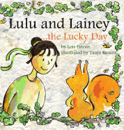 Lulu and Lainey ... the Lucky Day