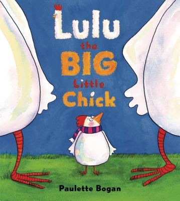 Lulu the Big Little Chick - 