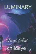 Luminary: "Book: Three"