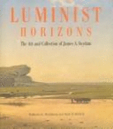 Luminist Horizons: The Art and Collection of James A. Suydam