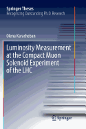 Luminosity Measurement at the Compact Muon Solenoid Experiment of the Lhc