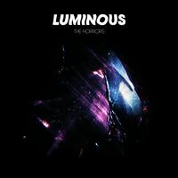Luminous [LP] - The Horrors