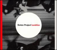 Luntico - Gotan Project