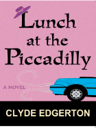 Lunch at the Piccadilly - Edgerton, Clyde