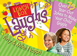 Lunch Box Laughs: Over 75 Tear-Out Notes to Make Your Child Giggle