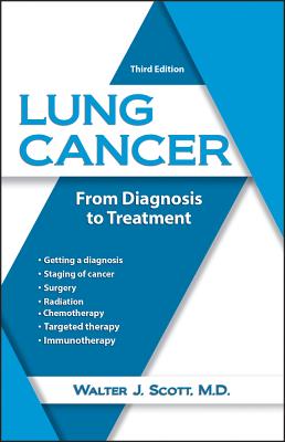 Lung Cancer: From Diagnosis to Treatment - Scott, Walter, Sir