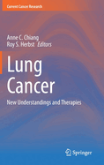 Lung Cancer: New Understandings and Therapies