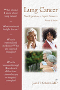 Lung Cancer: Your Questions, Expert Answers: Your Questions, Expert Answers