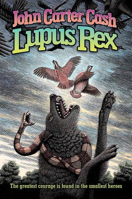 Lupus Rex - Cash, John Carter