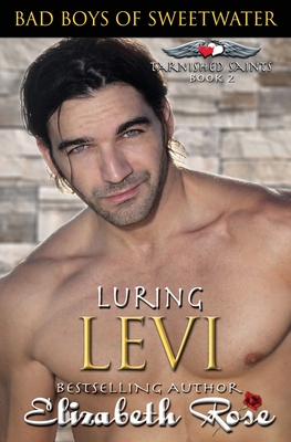 Luring Levi - Rose, Elizabeth