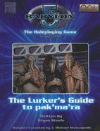 Lurkers Guide to the Pak'ma'ra - Steele, Bryan