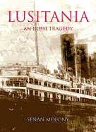 Lusitania: An Irish Tragedy