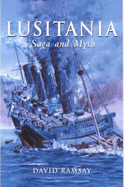 "Lusitania": Saga and Myth