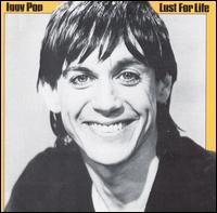 Lust for Life - Iggy Pop