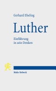 Luther: Einfuhrung in Sein Denken