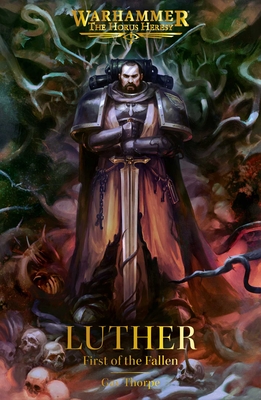 Luther: First of the Fallen - Thorpe, Gav