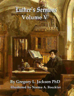 Luther's Sermons: Lenker Edition
