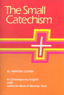 Luther's Small Catechism Explanation