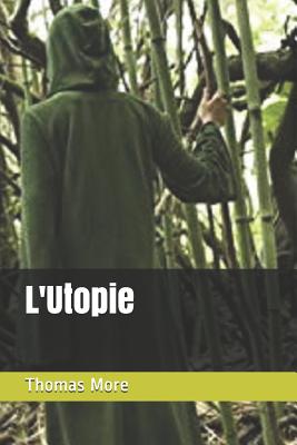 L'Utopie - More, Thomas, Sir