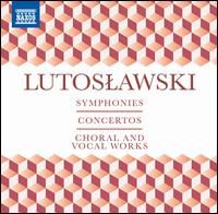Lutoslawski: Symphonies; Concertos; Choral and Vocal Works - Adam Kruszewski (baritone); Andrzej Bauer (cello); Arkadiusz Krupa (oboe); Bernd Glemser (piano); Fujiko Imajishi (violin);...